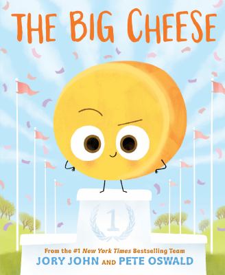 An image of the book The Big Cheese by Jory John